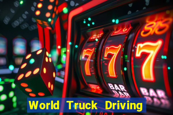 World Truck Driving Simulator Dinheiro infinito tekmods